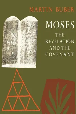 Mojžiš: Zjavenie a zmluva - Moses: The Revelation and the Covenant