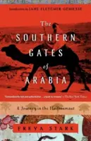 Južné brány Arábie: Cesta po Hadhramaute - The Southern Gates of Arabia: A Journey in the Hadhramaut