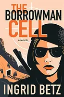Pôžičkárska bunka - The Borrowman Cell