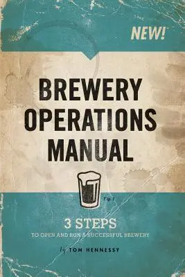 Príručka pre prevádzku pivovaru - Brewery Operations Manual