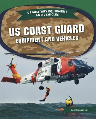 Vybavenie a vozidlá pobrežnej stráže USA - Us Coast Guard Equipment and Vehicles