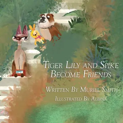 Tiger Lily a Spike sa stanú priateľmi - Tiger Lily and Spike Become Friends