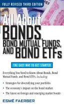 Všetko o dlhopisoch, dlhopisových podielových fondoch a dlhopisových ETF - All about Bonds, Bond Mutual Funds, and Bond ETFs