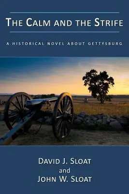 Kľud a boj: Historický román o Gettysburgu - The Calm and the Strife: A Historical Novel about Gettysburg