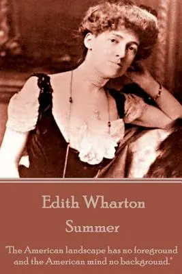 Edith Whartonová - Leto - Edith Wharton - Summer