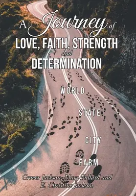 Cesta lásky, viery, sily a odhodlania - A Journey of Love, Faith, Strength and Determination
