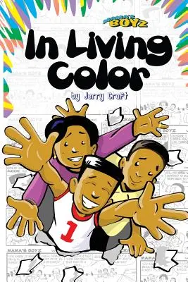 Mama's Boyz: V živých farbách! - Mama's Boyz: In Living Color!