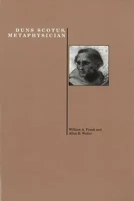Duns Scotus, metafyzik - Duns Scotus, Metaphysician
