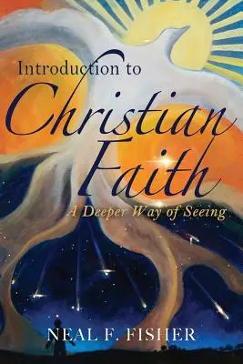 Úvod do kresťanskej viery: Hlbší spôsob videnia - Introduction to Christian Faith: A Deeper Way of Seeing