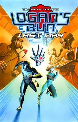 Loganov beh: Posledný deň - Logan's Run: Last Day
