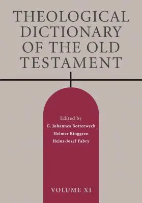 Teologický slovník Starého zákona, zväzok XI - Theological Dictionary of the Old Testament, Volume XI