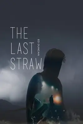 Posledná kvapka - The Last Straw