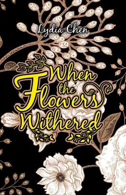 Keď kvety zvädli - When the Flowers Withered
