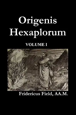 Origen Hexapla (I. diel) - Origen Hexapla (Volume I)