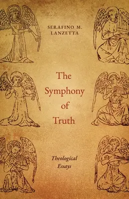 Symfónia pravdy: Teologické eseje - The Symphony of Truth: Theological Essays