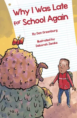 Prečo som opäť meškal do školy - Why I Was Late for School Again