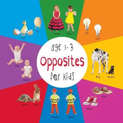 Protiklady pre deti od 1 do 3 rokov (Engage Early Readers: Detské učebnice) - Opposites for Kids age 1-3 (Engage Early Readers: Children's Learning Books)