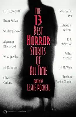 13 najlepších hororových poviedok všetkých čias - The 13 Best Horror Stories of All Time