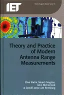 Teória a prax moderných meraní dosahu antén - Theory and Practice of Modern Antenna Range Measurements