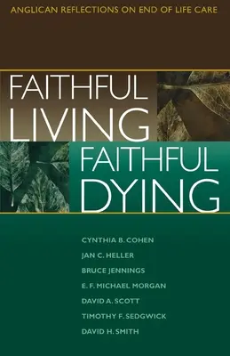 Verný život, verné umieranie - Faithful Living, Faithful Dying