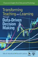 Transformácia vyučovania a učenia prostredníctvom rozhodovania založeného na údajoch - Transforming Teaching and Learning Through Data-Driven Decision Making