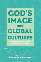 Boží obraz a globálne kultúry - God's Image and Global Cultures