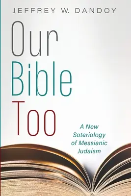 Aj naša Biblia - Our Bible Too