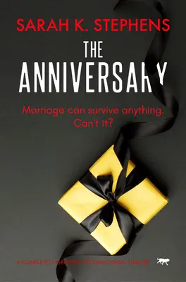 Výročie: Úplne strhujúci psychologický triler - The Anniversary: A Completely Gripping Psychological Thriller
