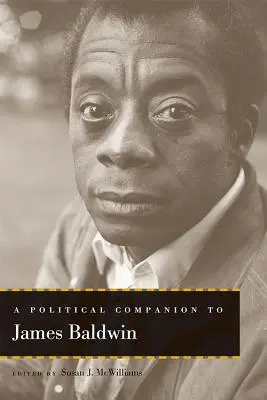 Politický spoločník Jamesa Baldwina - A Political Companion to James Baldwin