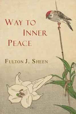 Cesta k vnútornému pokoju - Way to Inner Peace