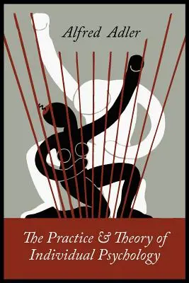 Prax a teória individuálnej psychológie - The Practice and Theory of Individual Psychology