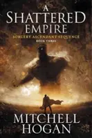 Roztrieštená ríša - A Shattered Empire