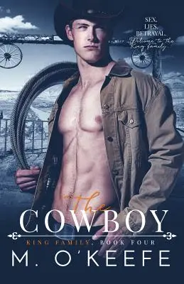 Kovboj: Rodina Kingovcov, štvrtá kniha - The Cowboy: The King Family Book Four