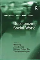 Dekolonizácia sociálnej práce - Decolonizing Social Work
