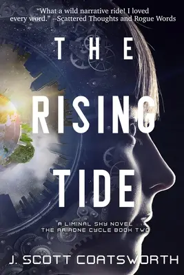 Stúpajúci príliv: Liminálne nebo: Ariadnin cyklus, kniha 2 - The Rising Tide: Liminal Sky: Ariadne Cycle Book 2