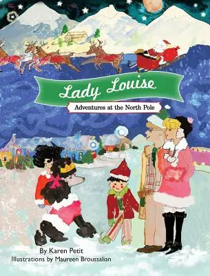Lady Louise, dobrodružstvá na severnom póle - Lady Louise, Adventures at the North Pole