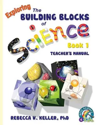 Exploring the Building Blocks of Science Book 1 Príručka pre učiteľa - Exploring the Building Blocks of Science Book 1 Teacher's Manual