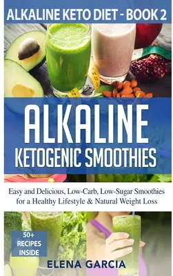 Alkalické ketogénne smoothies - Alkaline Ketogenic Smoothies