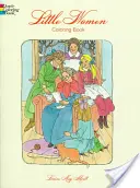Malé ženy Omaľovánky - Little Women Coloring Book