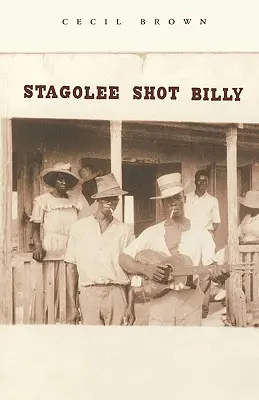 Stagolee zastrelil Billyho - Stagolee Shot Billy