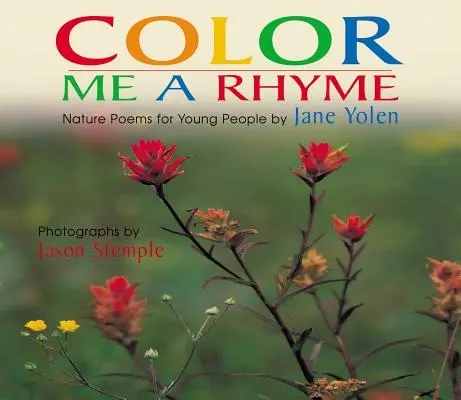 Vyfarbi mi rýmovačku: Básničky o prírode pre mladých ľudí - Color Me a Rhyme: Nature Poems for Young People
