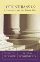 1 Korinťanom 1-9: Korinťanom: Príručka gréckeho textu - 1 Corinthians 1-9: A Handbook on the Greek Text