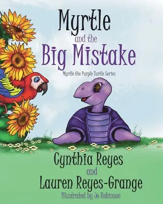 Myrtle a veľký omyl: Myrtle the Purple Turtle Series - Myrtle and the Big Mistake: Myrtle the Purple Turtle Series