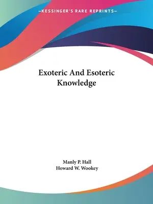 Exoterické a ezoterické poznanie - Exoteric And Esoteric Knowledge