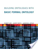 Budovanie ontológií pomocou základnej formálnej ontológie - Building Ontologies with Basic Formal Ontology