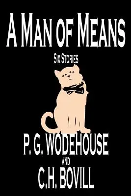 A Man of Means by P. G. Wodehouse, Fiction, Literary