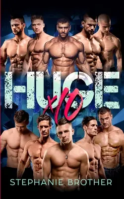 Obrovský X10: Mega menage reverzný harémový román - Huge X10: A Mega Menage Reverse Harem Romance