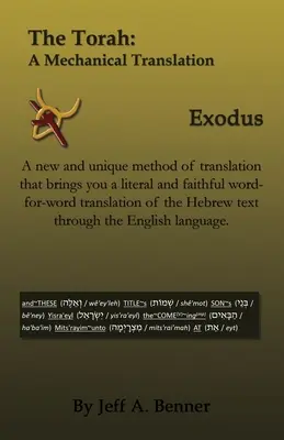 Tóra: Mechanický preklad - Exodus - The Torah: A Mechanical Translation - Exodus