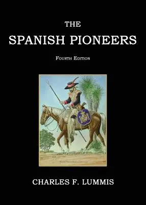 Španielski priekopníci - The Spanish Pioneers