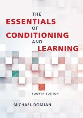 Základy podmieňovania a učenia - The Essentials of Conditioning and Learning